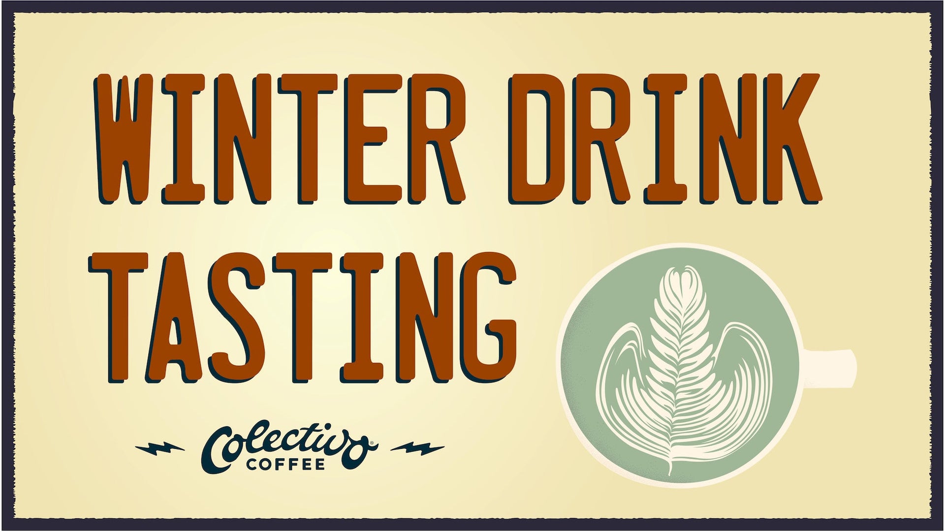 Vote On Our Upcoming Winter Featured Drinks!