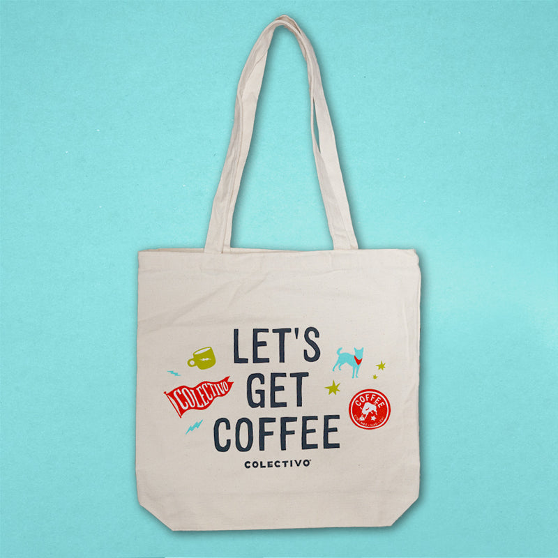 Let's Get Coffee Tote